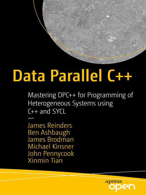 Title details for Data Parallel C++ by James Reinders - Available